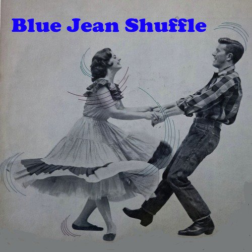 Blue Jean Shuffle