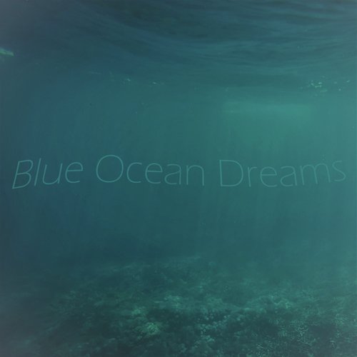 Blue Ocean Dreams_poster_image