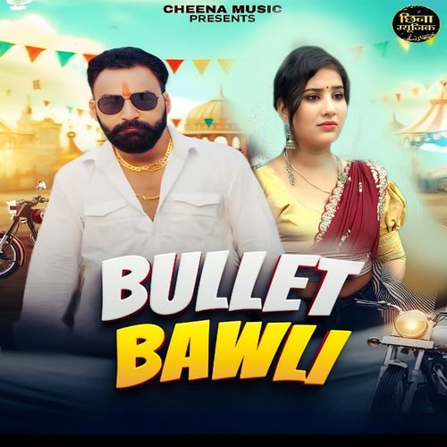 Bullet Bawli