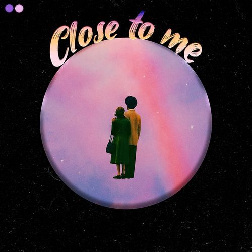 Close to Me