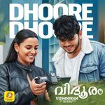 Dhoore Dhoore (From "Vidhooram")