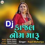 Dj Kajal Nom Maru