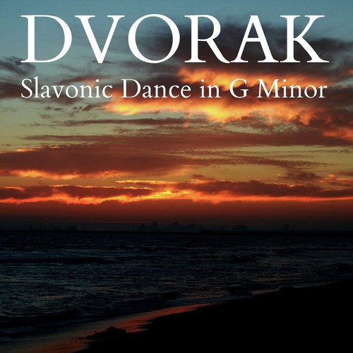 Dvořák - Slavonic Dance in G Minor, Op. 46, No. 8_poster_image