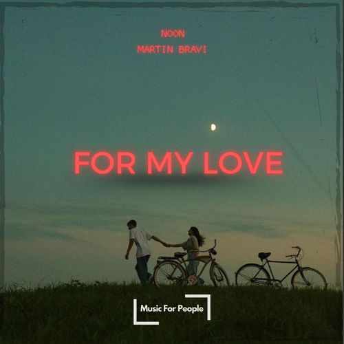 For My Love