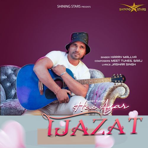 Hai Agar Ijazat (Original)