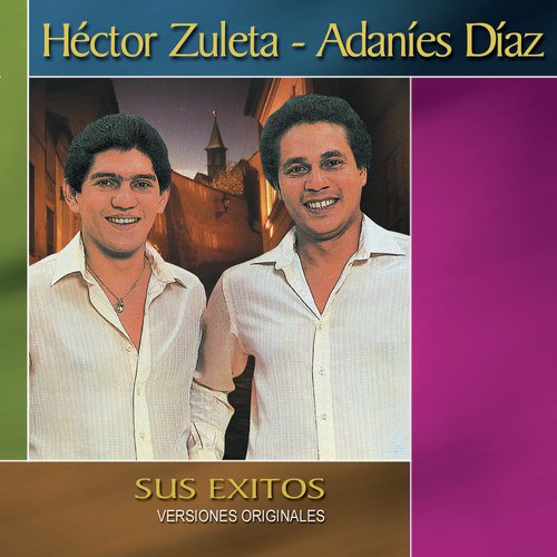 Hector Zuleta - Adanies Diaz (International Version)