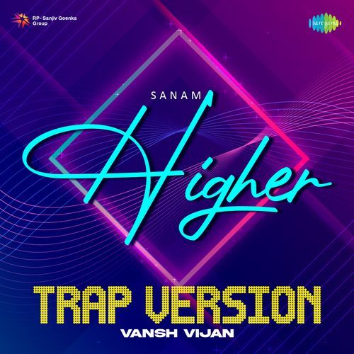 Higher - Trap Version