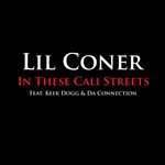 In These Cali Streets (Feat. Keek Dogg & Da Connection)