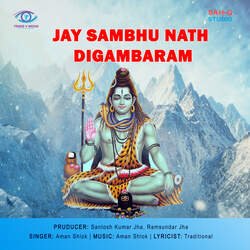 Jay Sambhu Nath Digambaram-FykIYkByRWw