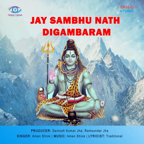 Jay Sambhu Nath Digambaram