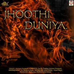 Jhoothi Duniya-Hw0AQEZRcmE