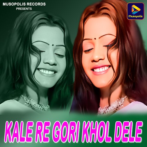 Kale Re Gori Khol Dele
