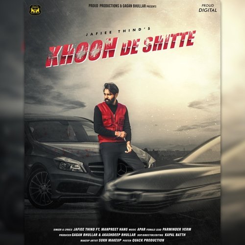 Khoon De Shitte (feat. Manpreet Hans)