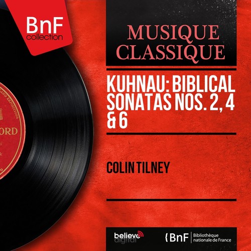 Kuhnau: Biblical Sonatas Nos. 2, 4 & 6 (Mono Version)