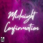 Midnight Confirmation