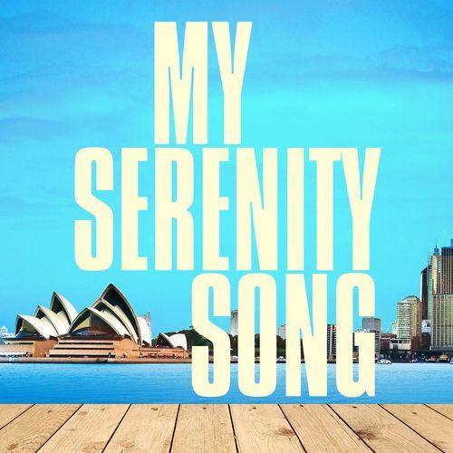 My Serenity Song