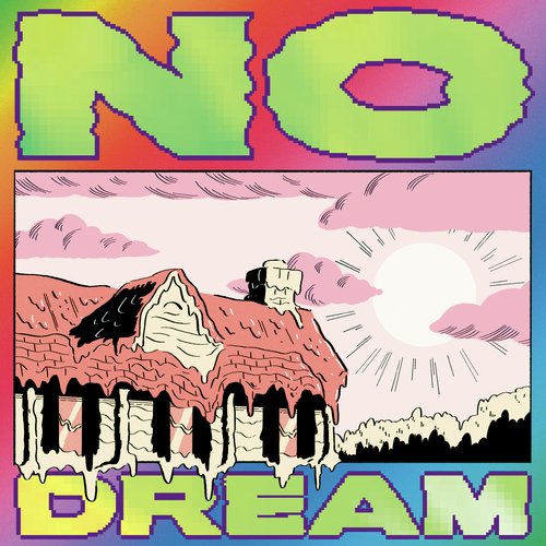 NO DREAM