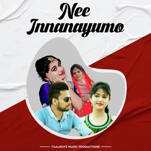 Nee Innanayumo