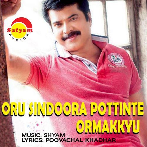 Oru Sindoora Pottinte Ormakkyu (Original Motion Picture Soundtrack)_poster_image