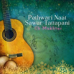 Pothwari Naat Seri Chatar Khuiratta-HhItUhwBdkQ