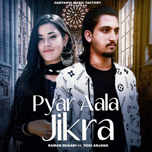 Pyar Aala Jikra