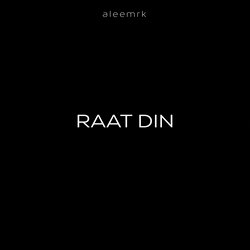 Raat Din-OyAPeRteXVU