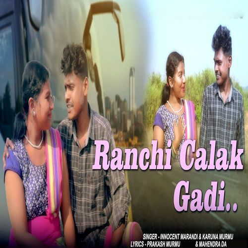 Ranchi Calak Gadi
