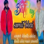 Sumit bhai ka birthday