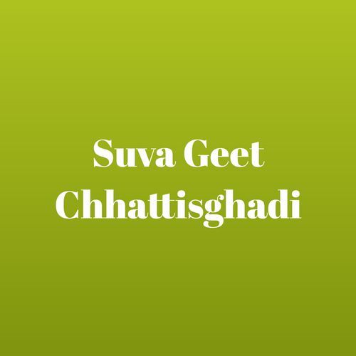 Suva Geet Chhattisghadi