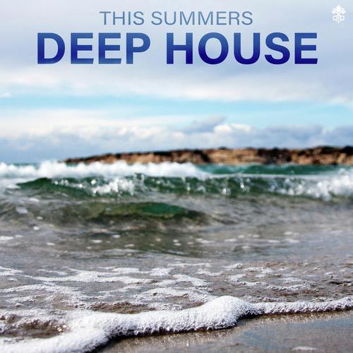 This Summers Deep House