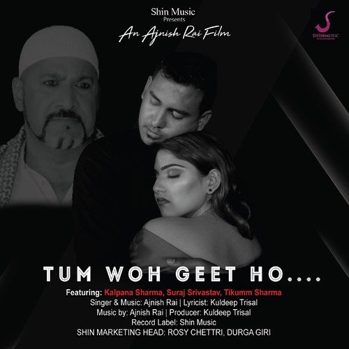 Tum Wo Geet Ho