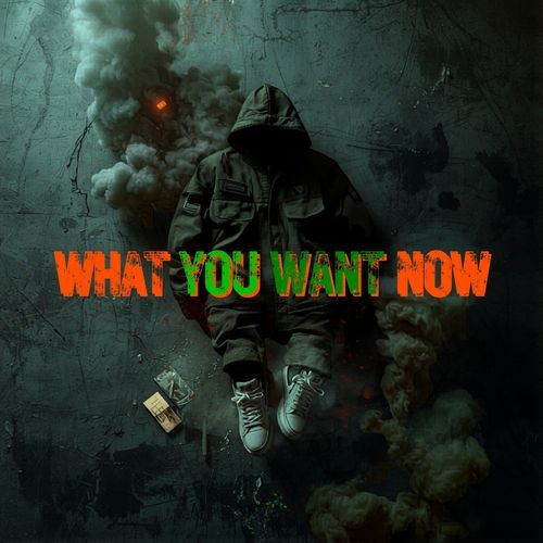 What You Want Now