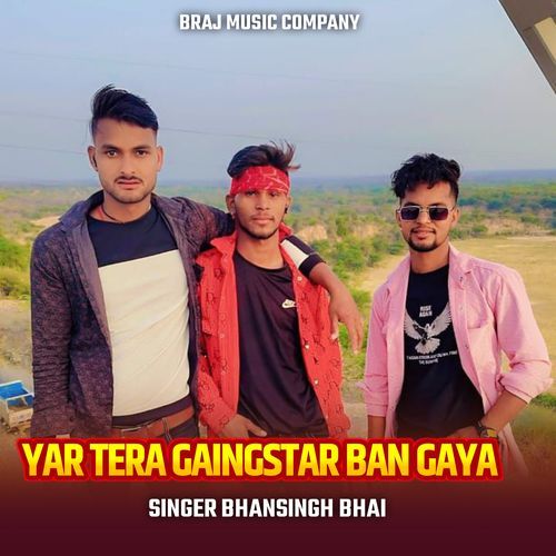 Yar Tera Gaingstar Ban Gaya