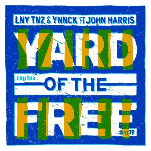 Yard of The Free (Extended Mix)