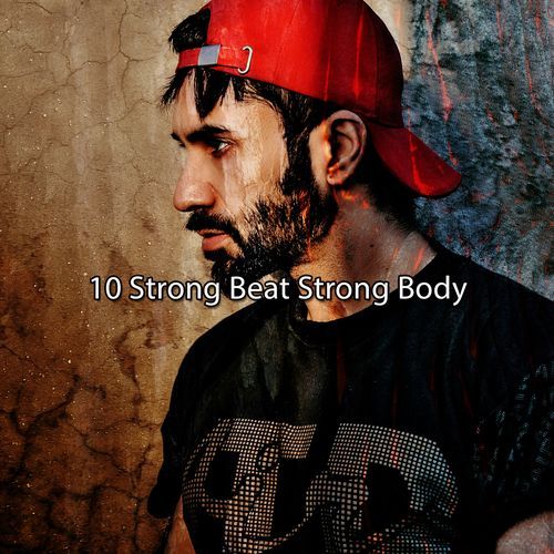 10 Strong Beat Strong Body_poster_image