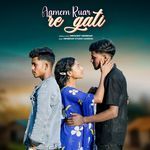 Aamem Ruar Re Gati