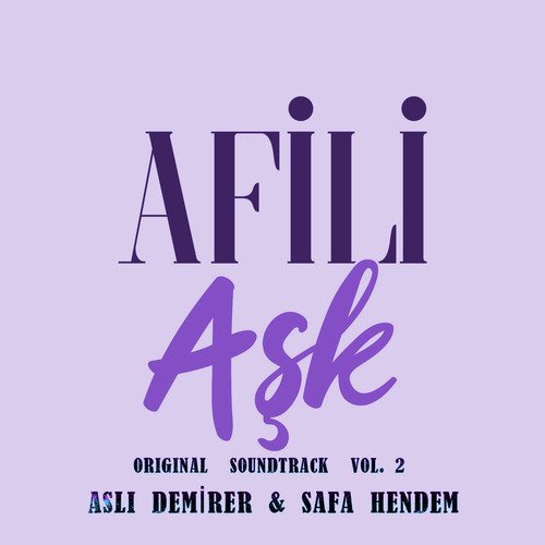 Afili Aşk (Original Soundtrack), Vol.2_poster_image