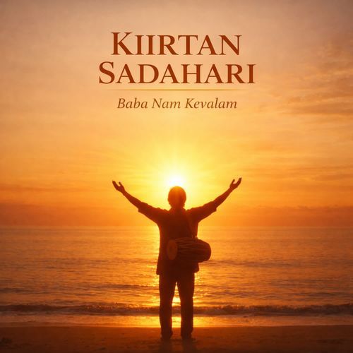 Baba Nam Kevalam Kiirtan Sadahari