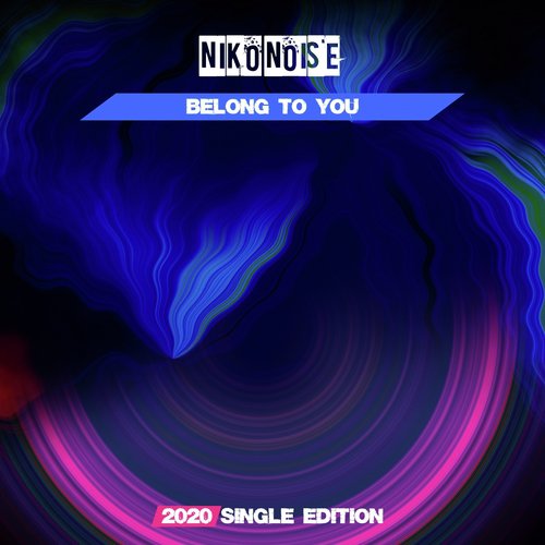 Belong to You (EDM 2020 Short Radio)