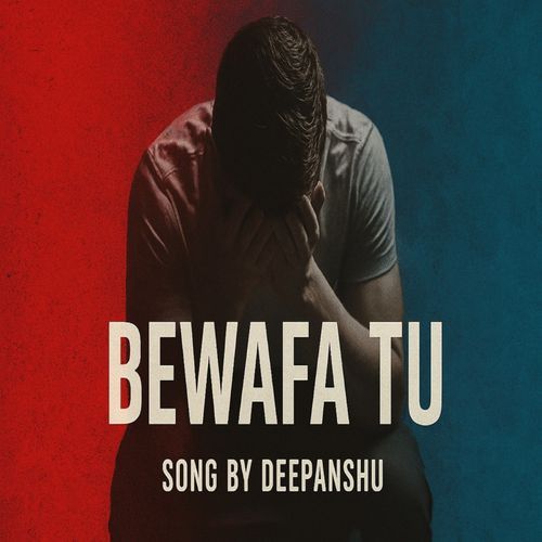 Bewafa Tu