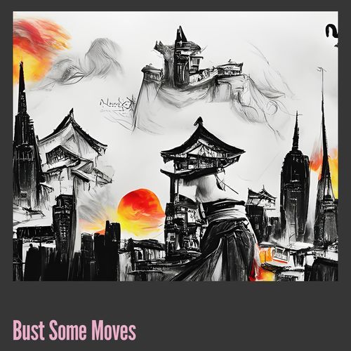 Bust Some Moves cover art