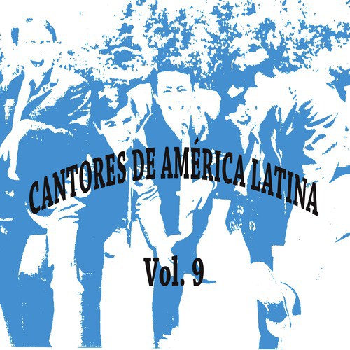 Cantores de América Latina Vol. 9