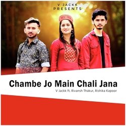 Chambe Jo Main Chali Jana-QjklQCd3Z3I