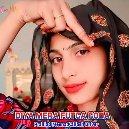 DIYA MERA FUTGA GODA