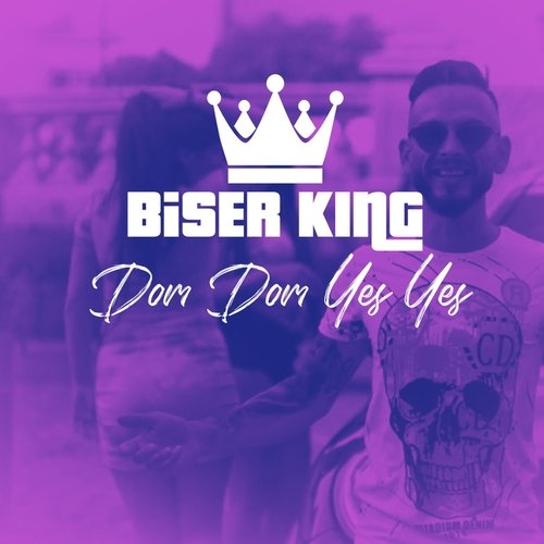 Biser King, Dom Dom Yes Yes (Lyrics), Biser King