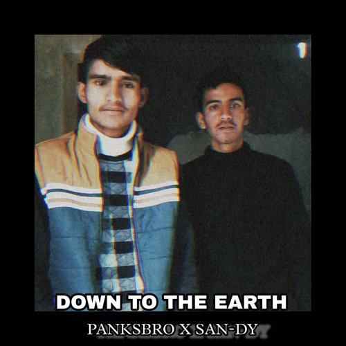 Down to the Earth