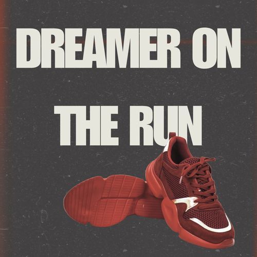 Dreamer On The Run_poster_image