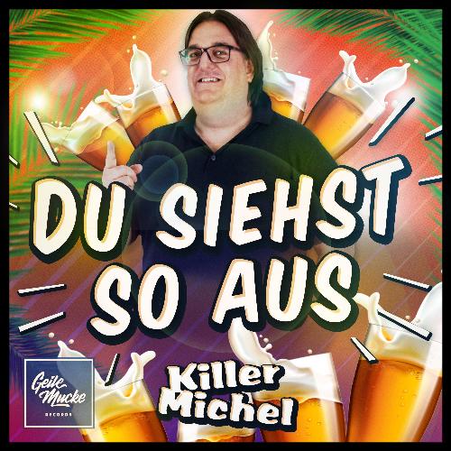 Du siehst so aus