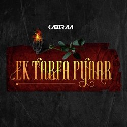 Ek Tarfa Pyaar-OAI7RwZfVFY