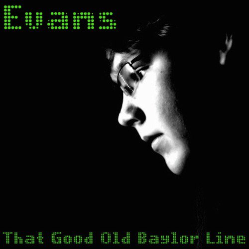 Evans (That Good Old Baylor Line) cover art